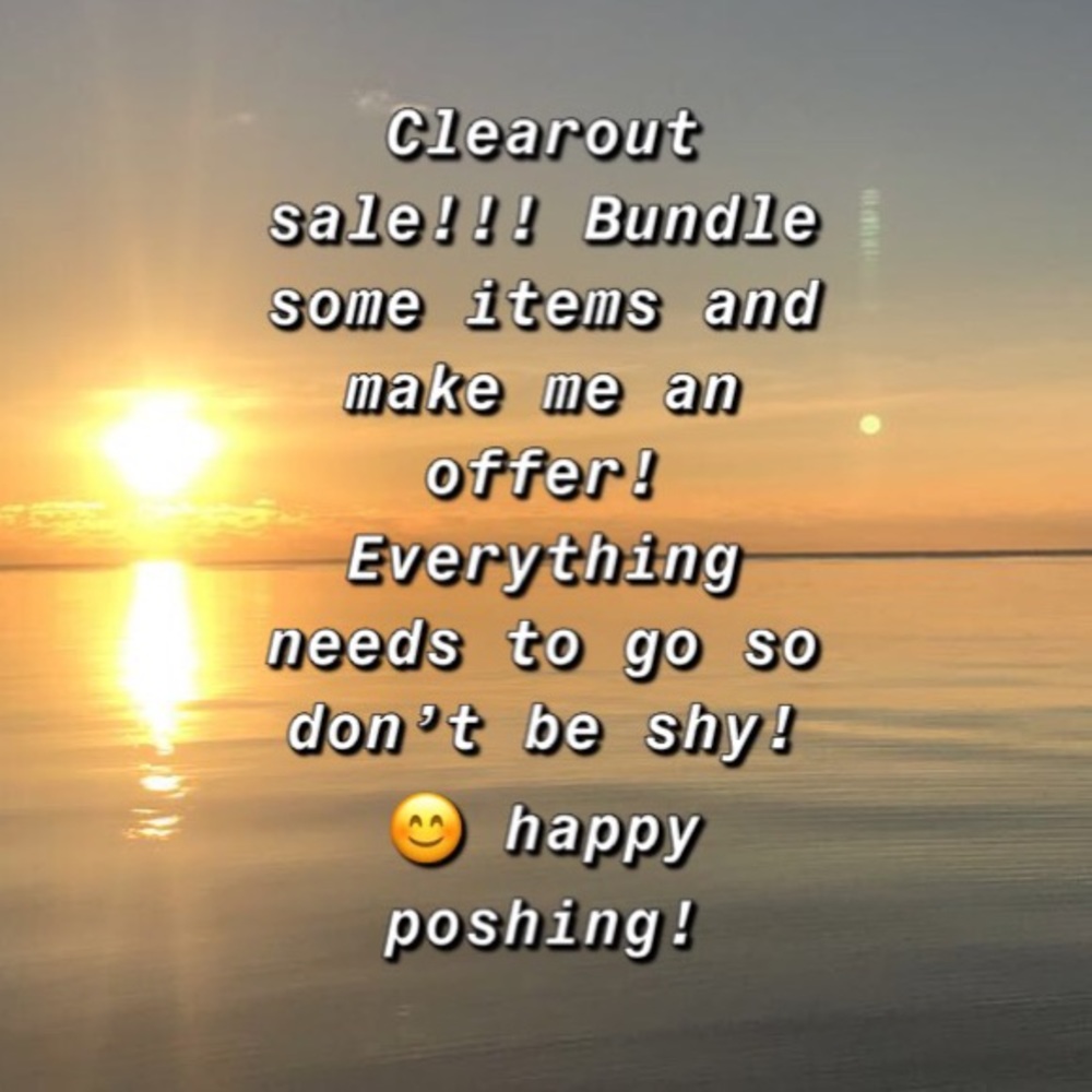 Clear out sale!!!